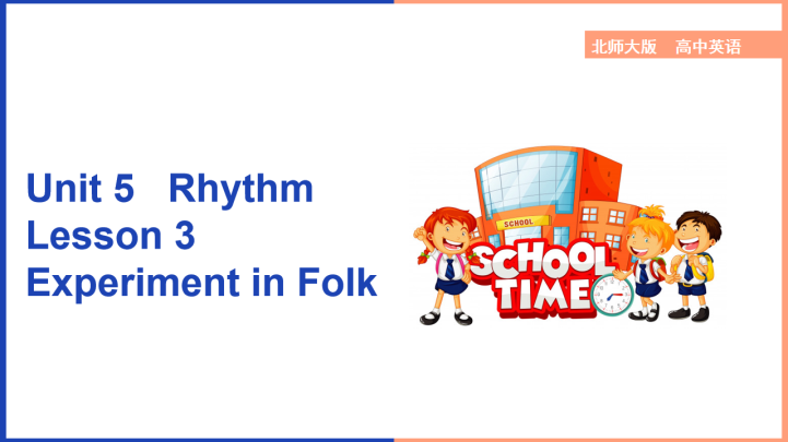 ppt模板-高中英语北师大版高一上册《Unit5Rhythm Lesson3